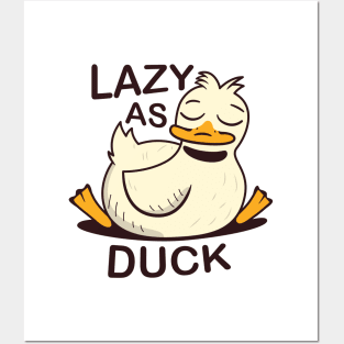 Lazy As Duck Posters and Art